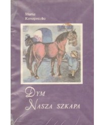 Dym. Nasza szkapa