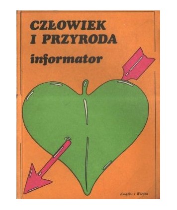 Człowiek i przyroda. Informator