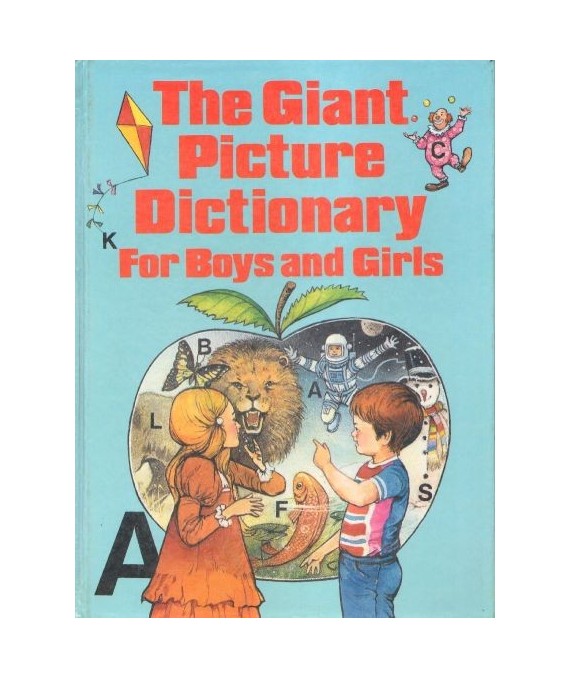 The giant picture dictionary for boys and girls