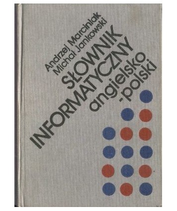 Słownik informatyczny angielsko - polski