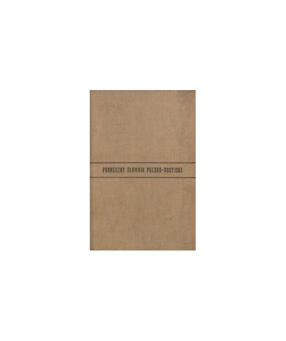 Podręczny słownik polsko - rosyjski
