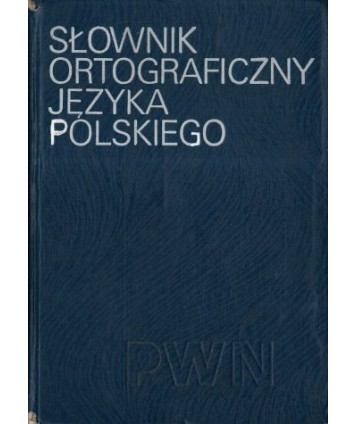 Słownik ortograficzny języka polskiego wraz z zasadami pisowni i interp.