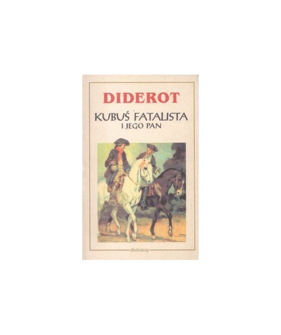 Kubuś Fatalista i jego pan.
