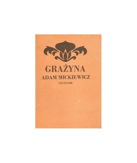 Grażyna. Powieść litewska.