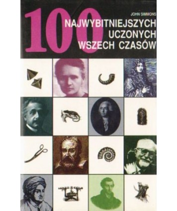 100 najwybitniejszych uczonych wszech czasów