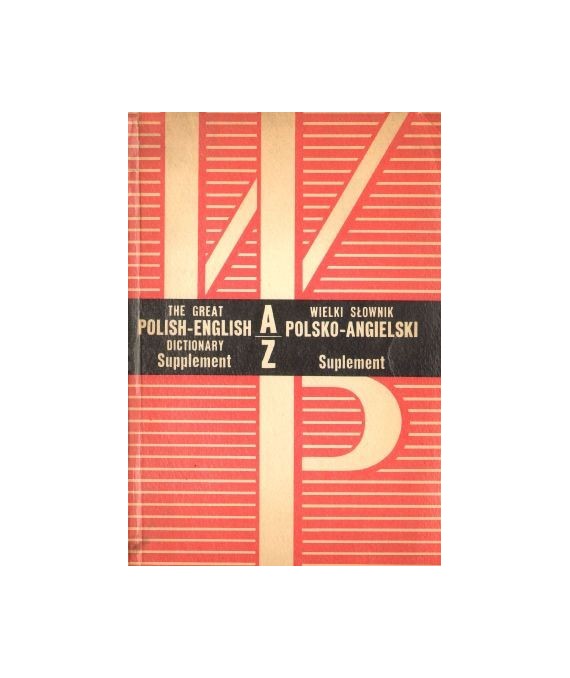 Wielki słownik polsko-angielski. Suplement.