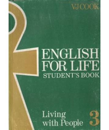 English for life III. Living with People. Student’s Book.