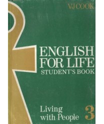 English for life III. Living with People. Student’s Book.