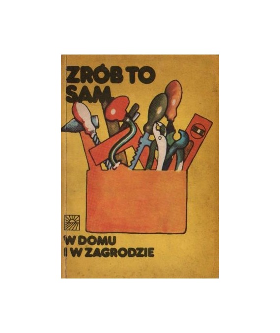 Zrób to sam w domu i w zagrodzie