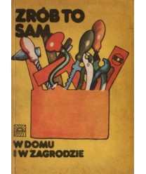 Zrób to sam w domu i w zagrodzie