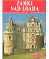 Zamki nad Loarą