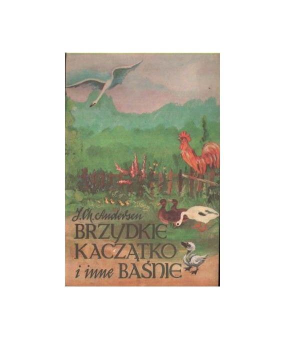 Brzydkie kaczątko i inne baśnie