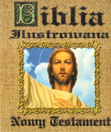 Biblia ilustrowana. Tom II: Nowy Testament.