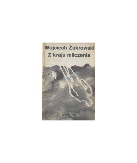 Z kraju milczenia