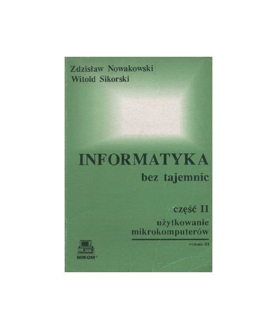 Informatyka bez tajemnic. Cz.II