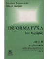 Informatyka bez tajemnic. Cz.II