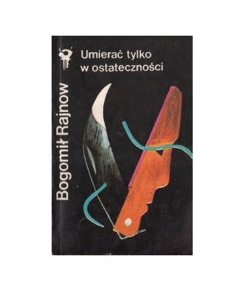 Umierać tylko w ostateczności