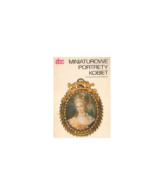 Miniaturowe portrety kobiet