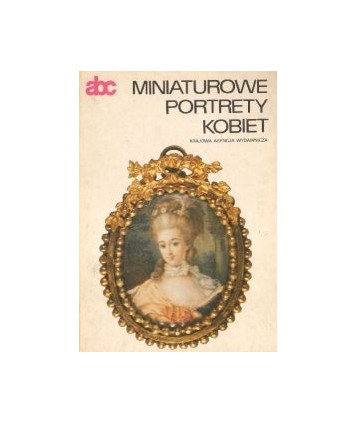 Miniaturowe portrety kobiet