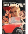 Gdzie jest Ewa?
