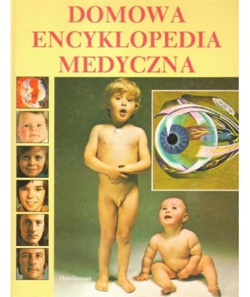 Domowa encyklopedia medyczna