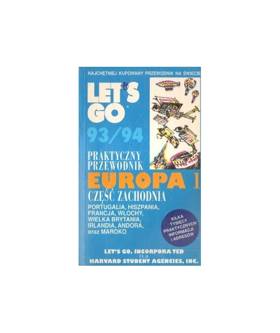 Europa 1, część zachodnia - Let’s Go 93/94. Praktyczny przewodnik.