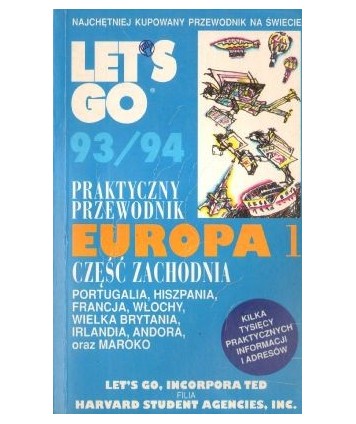 Europa 1, część zachodnia - Let’s Go 93/94. Praktyczny przewodnik.