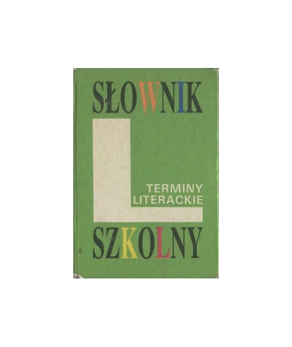 Słownik szkolny. Terminy literackie.