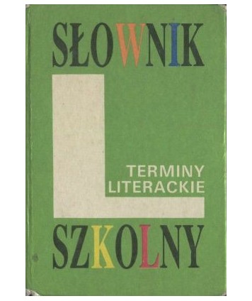 Słownik szkolny. Terminy literackie.