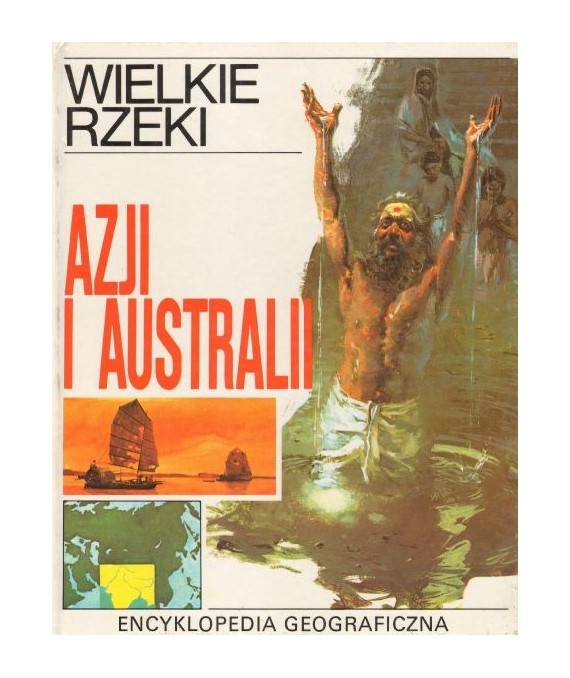 Wielkie rzeki Azji i Australii