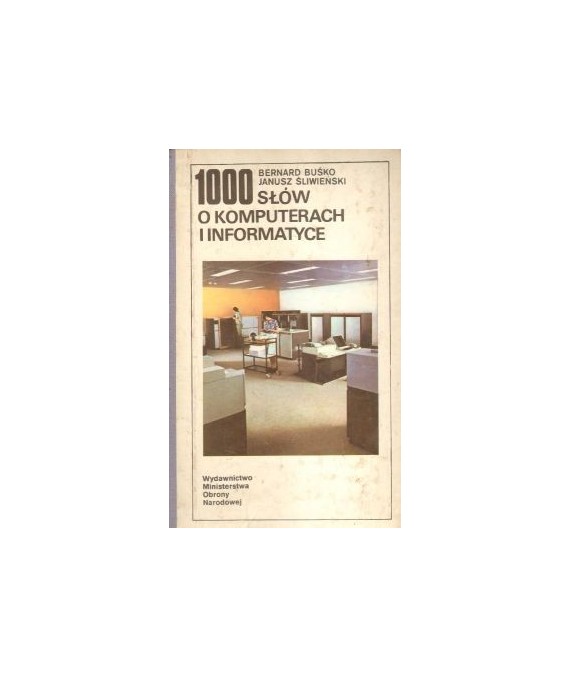 1000 słów o komputerach i informatyce