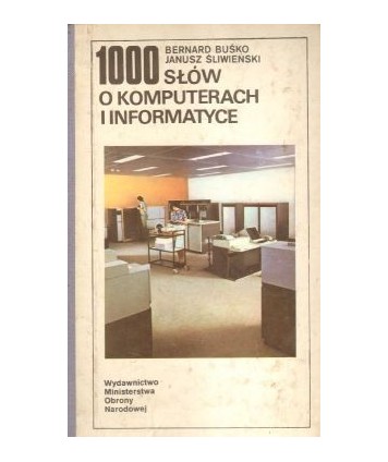 1000 słów o komputerach i informatyce