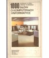 1000 słów o komputerach i informatyce