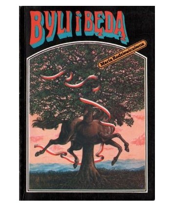 Byli i będą