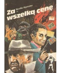 Za wszelką cenę
