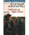Ostatni rycerz - Saga o Ludziach Lodu 14.