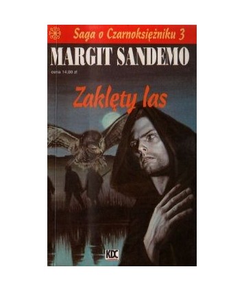 Zaklęty las - Saga o Czarnoksiężniku 3