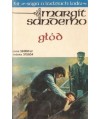 Głód - Saga o Ludziach Lodu 32.
