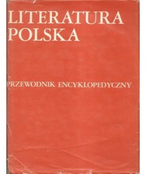Literatura polska. Przewodnik encyklopedyczny t.1-2.