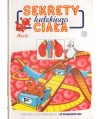 Sekrety ludzkiego ciała. Nerki