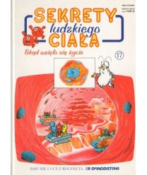 Sekrety ludzkiego ciała. Skąd wzięło się życie