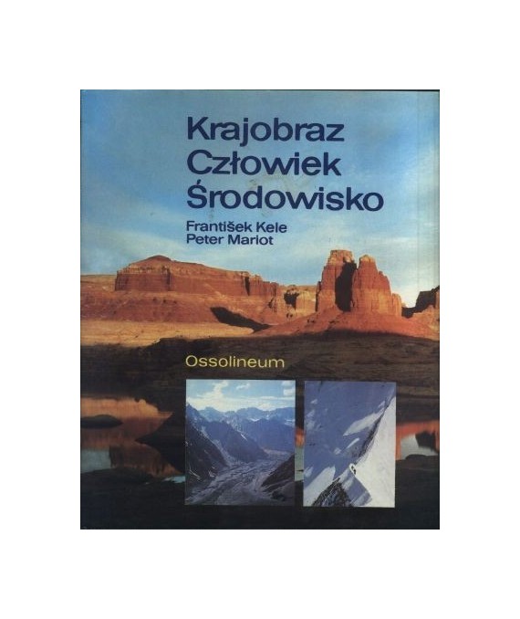 Krajobraz. Człowiek. Środowisko.