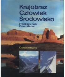 Krajobraz. Człowiek. Środowisko.
