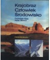 Krajobraz. Człowiek. Środowisko.