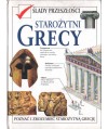Starożytni Grecy - Poznać i zrozumieć starożytną Grecję.