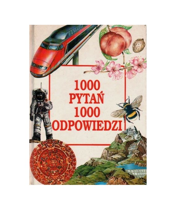 1000 pytań 1000 odpowiedzi