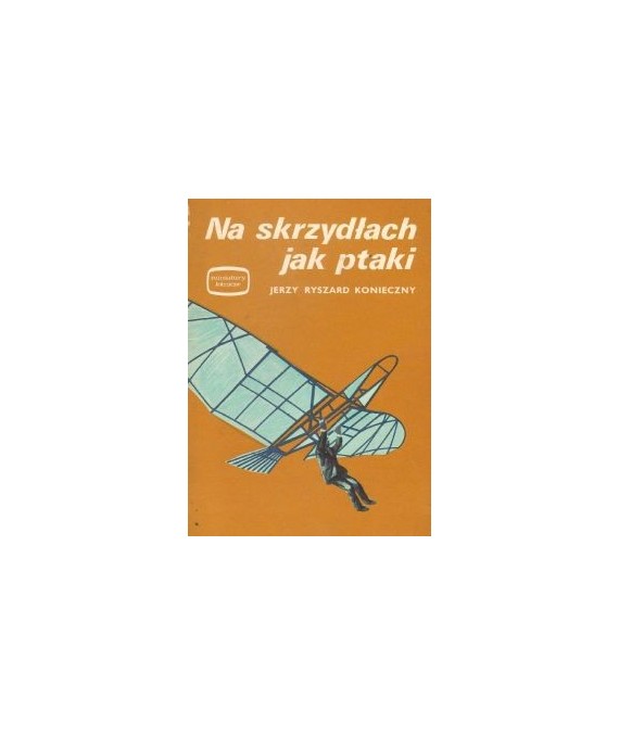 Na skrzydłach jak ptaki
