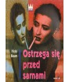 Ostrzega się przed sarnami