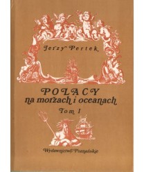 Polacy na morzach i oceanach t.1, Do roku 1795