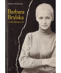 Barbara Brylska w najtrudniejszej roli
